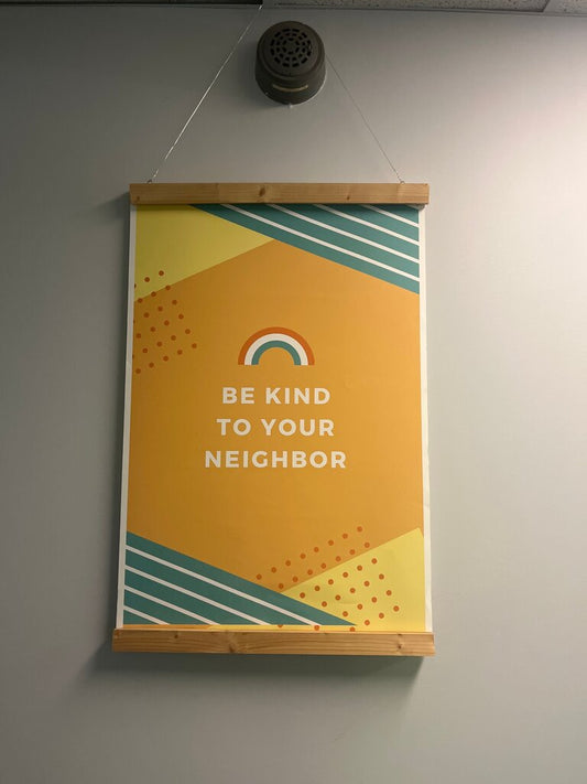 Be Kind to Your Neighbor Wall Art